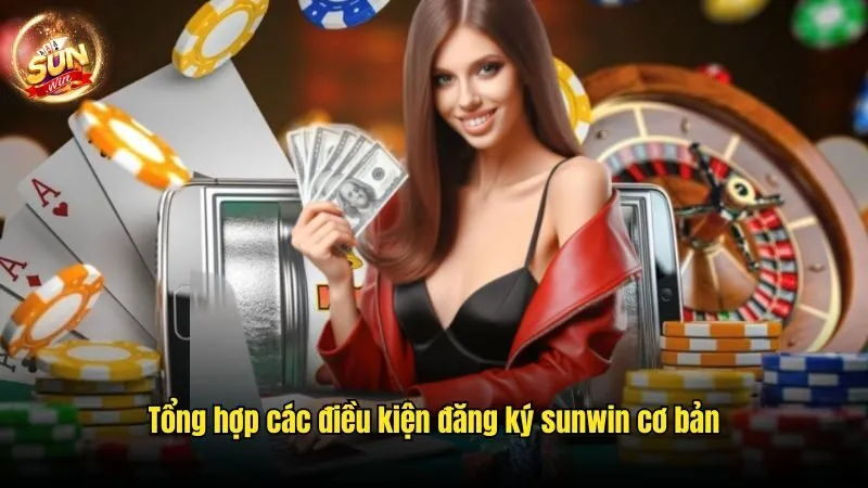 Đăng Ký Sunwin - Các Bước Gia Nhập Cổng Game Uy Tín Top 1
