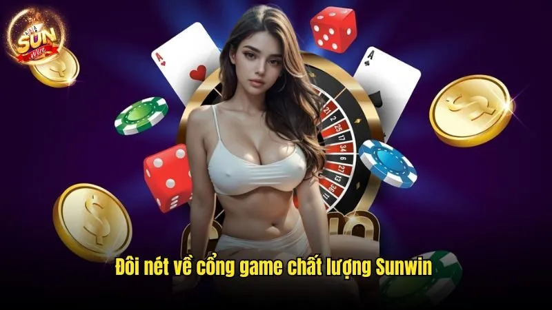 Đánh Giá Cổng Game Sunwin - Điểm Đến Hấp Dẫn Top Đầu 