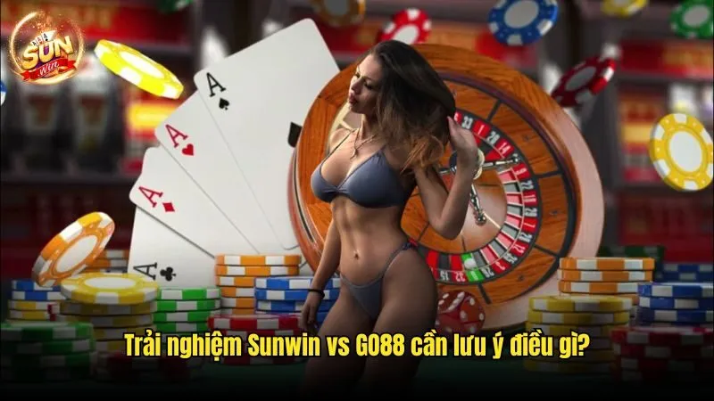 Sunwin Vs Go88 - Thiên Đường Đối Thưởng Hấp Dẫn Top 1 